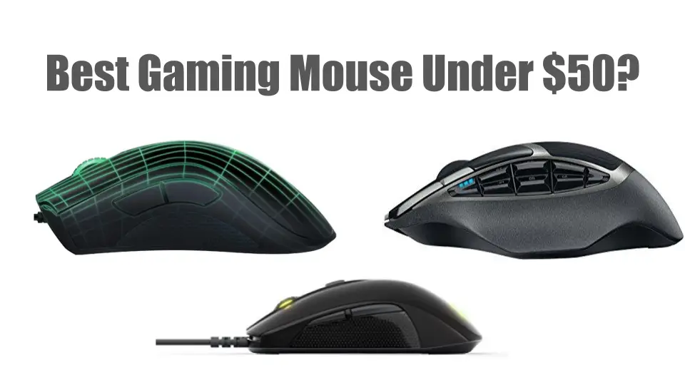 Best Gaming Mouse Under 50 Dollars
